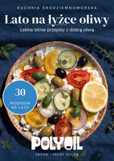 Okładka e-booka Lato na łyżce oliwy, 30 przepisów na lato z oliwą Polyoil